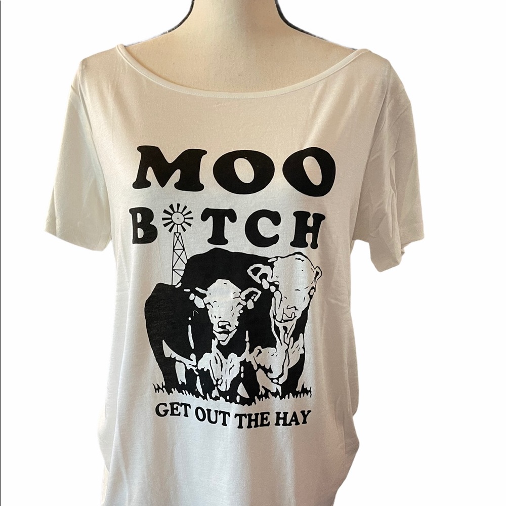 Moo B*tch shirt